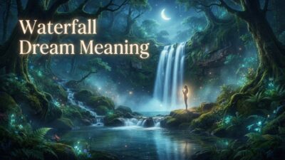 Waterfall Dream Meaning