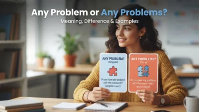 Any Problem or Any Problems