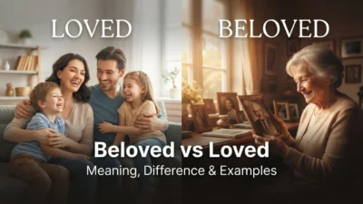 Beloved vs Loved