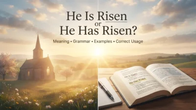 He Is Risen or He Has Risen