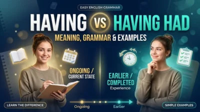 Having vs Having Had